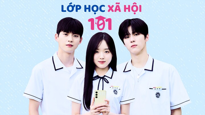 VIETSUB Social Savvy Class 101 - LỚP HỌC XÃ HỘI - TẬP 4