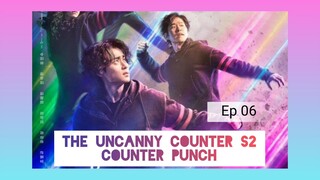 E06 The Uncanny Counter !! S2 Full Engsub