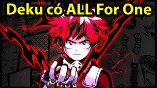 Giả Thuyết: Deku sở hữu All For One (My Hero Academia)