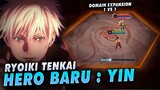 Bawa Musuh ke Isekai, Domain Expansion - Hero Baru Yin Mobile Legends , Collab Jujutsu Kaisen ??