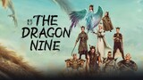 The Dragon Nine (2022) 🇨🇳