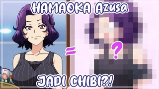 HAMAOKA AZUSA JADI CHIBI?! 😳💗 (Grand blue)