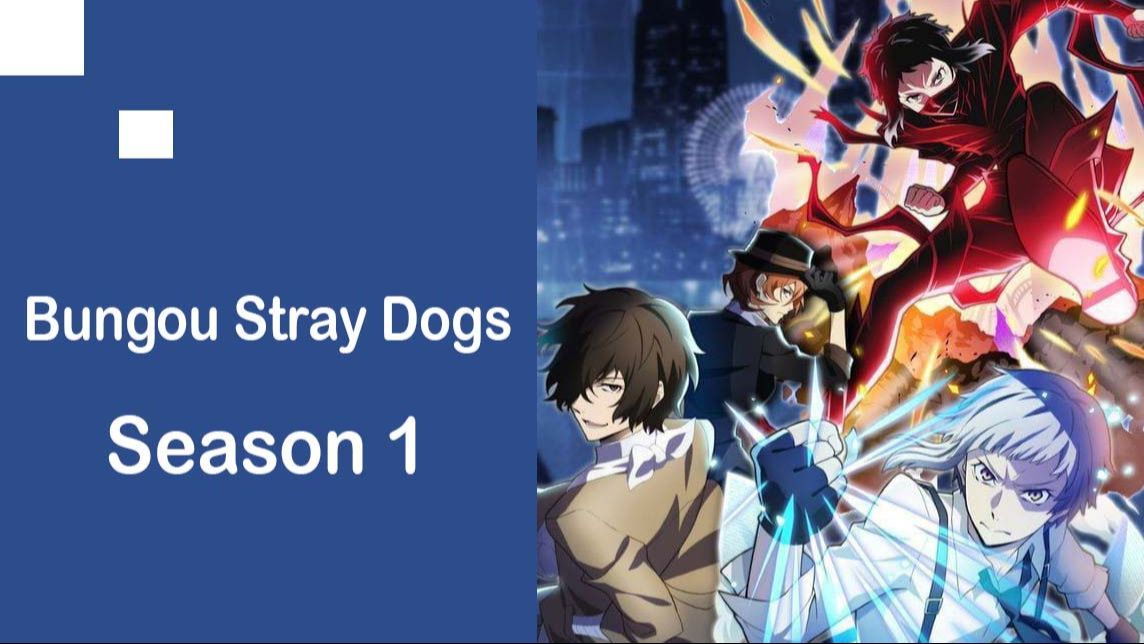 Bungou Stray Dogs Season 1 Episode 1 (Sub Indo) - Bilibili