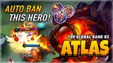 You Need to Auto Ban this Hero ASAP! Atlas Best Build 2020 Gameplay by ZoDak | Diamond Giveaway