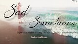 [Vietsub+Lyrics] Sad Sometimes- Alan Walker ft Hoàng Tiêu Vân ft CORSAK | Tiktok Song