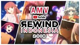 【AMV】 Youtube Rewind Indonesia 2018