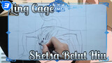 Ling Cage
Sketsa Belut Hiu_3