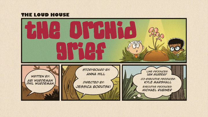The Loud House , Season 6 , EP 20 , (The Orchid Gried-Forks) English