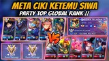 Meta Ciki Ketemu Siwa & Tuan Muda Point Go !! Party Top Global Rank - Mobile Legends