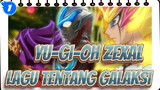 [Yu-Gi-Oh! ZEXAL] Lagu Tentang Galaksi_1