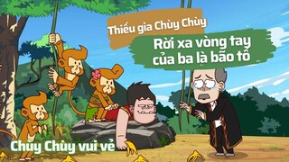 Thiếu gia Chùy Chùy: Rời xa vòng tay của ba là bão tố