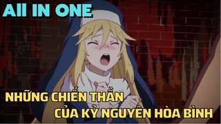 ALL IN ONE " Những chiến thần của kỷ nguyên hòa bình " || Tóm Tắt Anime Hay || Flick Anime