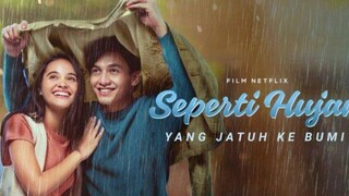 SEPERTI HUJAN YANG JATUH KE BUMI (2020)