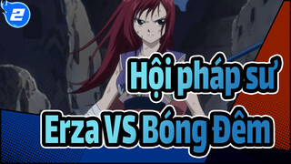 [Hội pháp sư] Erza VS Bóng Đêm (phần 1)_2