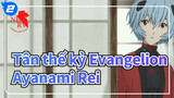Tân thế kỷ Evangelion|Tiết lộ tất cả -Ayanami Rei Only_2