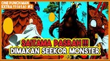 SAITAMA NYURUH MONSTER Lv.Naga Untuk MEMAKANNYA!!!(Extra 61.6 #2)