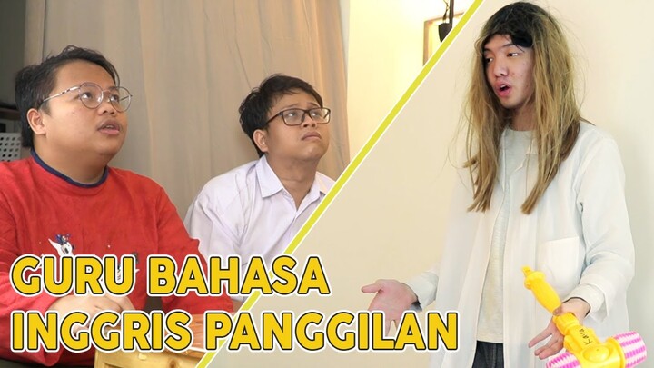 GURU BAHASA INGGRIS PANGGILAN - BIMBEL Eps. 1
