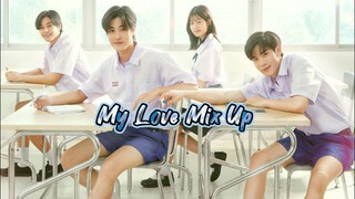 MyLove Mix Up ep2 ( eng. sub )