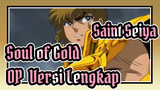 [Saint Seiya:Soul of Gold] OP (Versi Lengkap)