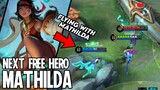 New Free Hero Mathilda Gameplay And Skill Combos - Mobile Legends Bang Bang
