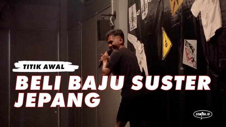 Beli Baju Suster Jepang - Stand Up Comedy Show Titik Awal oleh Dedy Andrians