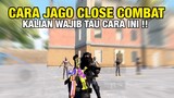 CARA JAGO CLOSE COMBAT !! KALIAN WAJIB TAU SETTING AN DAN TRIK AND TIPS INI | PUBG Mobile