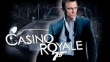 Casino Royale - 007 พยัคฆ์ร้ายเดิมพันระห่ำโลก (2006)