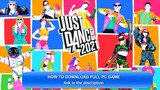 HOW TO FREE DOWNLOAD AND INSTALLING Just Dance 2021 PC