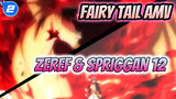 [Pertempuran Terakhir] Zeref's Spriggan 12_2