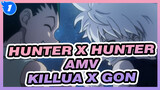 Berlari Menujumu Dengan Seluruh Kekuatanku | Hunter x Hunter AMV / Killua x Gon_1