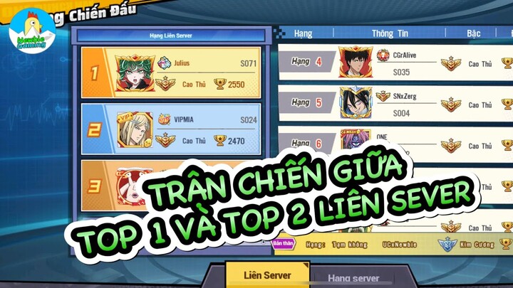 Top 1 Liên Sever Vs Top 2 LSV Quyết đấu cân bằng || One Punch Man: The Strongest || NewbieGaming