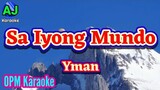 SA IYONG MUNDO - Yman | OPM KARAOKE HD