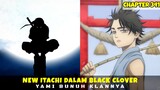 NEW ITACHI TELAH MUNCUL!! YAMI ADALAH PENGKHIANAT KLAN| CHAPTER 341