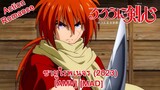 ซามูไรพเนจร (2023) - Rurouni Kenshin: Meiji Kenkaku Romantan (First Kill) [AMV] [MAD]