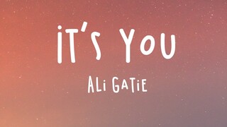 Ali Gatie - It's You (Lyrics)