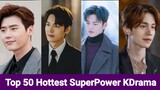 Top 50 Hottest SuperPower Korean Drama || All SuperPower KDrama
