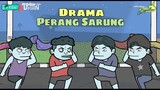 Drama Perang Sarung Dibulan Puasa FT @Dhot (Animasi Sentadak Ramadhan)