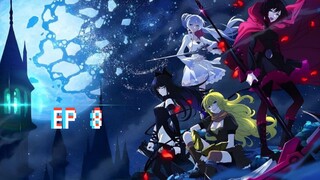 RWBY: Ice Queendom [ตอนที่ 8] ซับไทย