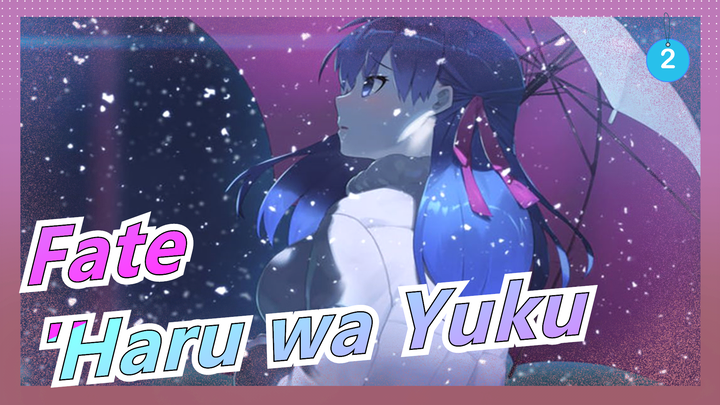 [Fate/Stay night HF] 'Haru wa Yuku'|Mùa xuân rồi sẽ trôi qua, nhưng tôi sẽ mãi mãi ở bên cậu_2