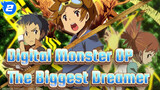 [Digital Monster] OP1 The Biggest Dreamer_H2