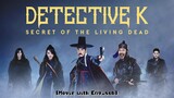 Detective K: Secret of the Living Dead ( Movie_engsub)       starring Kim Ji won