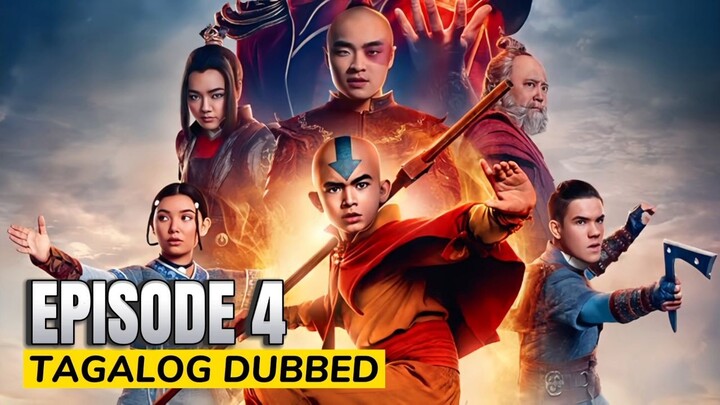 Avatar The Last Airbender Live Action Season 1 Episode 4 Tagalog