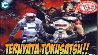 TERNYATA FILM INI TOKUSATSU!!