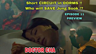 Doctor Cha Episode 11 PREVIEW | Who will SAVE Jung Sook? Roy Kim or In Ho? | CC for SUBTITLES