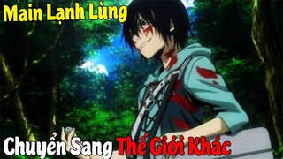 10 Phim Anime có Nam Chính Lạnh Lùng Được Dịch Chuyển Sang Thế Giới Khác