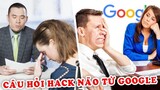 10 Câu Hỏi Hack Não Nhất Khi Bạn Xin Việc Tại Google - Đố Bạn Trả Lời Được