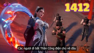 EP1412 | Hội nghị nhân tộc quyết định bắt giữ Thần Công điện chủ | Võ Thần Chúa Tể