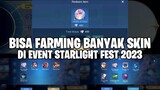 TERNYATA BISA FARMING BANYAK SKIN DI EVENT STARLIGHT FEST 2023 MOBILE LEGENDS