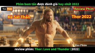 Phim Bom Tấn Hay Nhất 2022 - review phim Thor Tình Yêu và Sấm Sét 2022