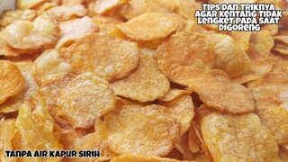 Resep Keripik Kentang Renyah Tahan Lama Tanpa Air Kapur Sirih